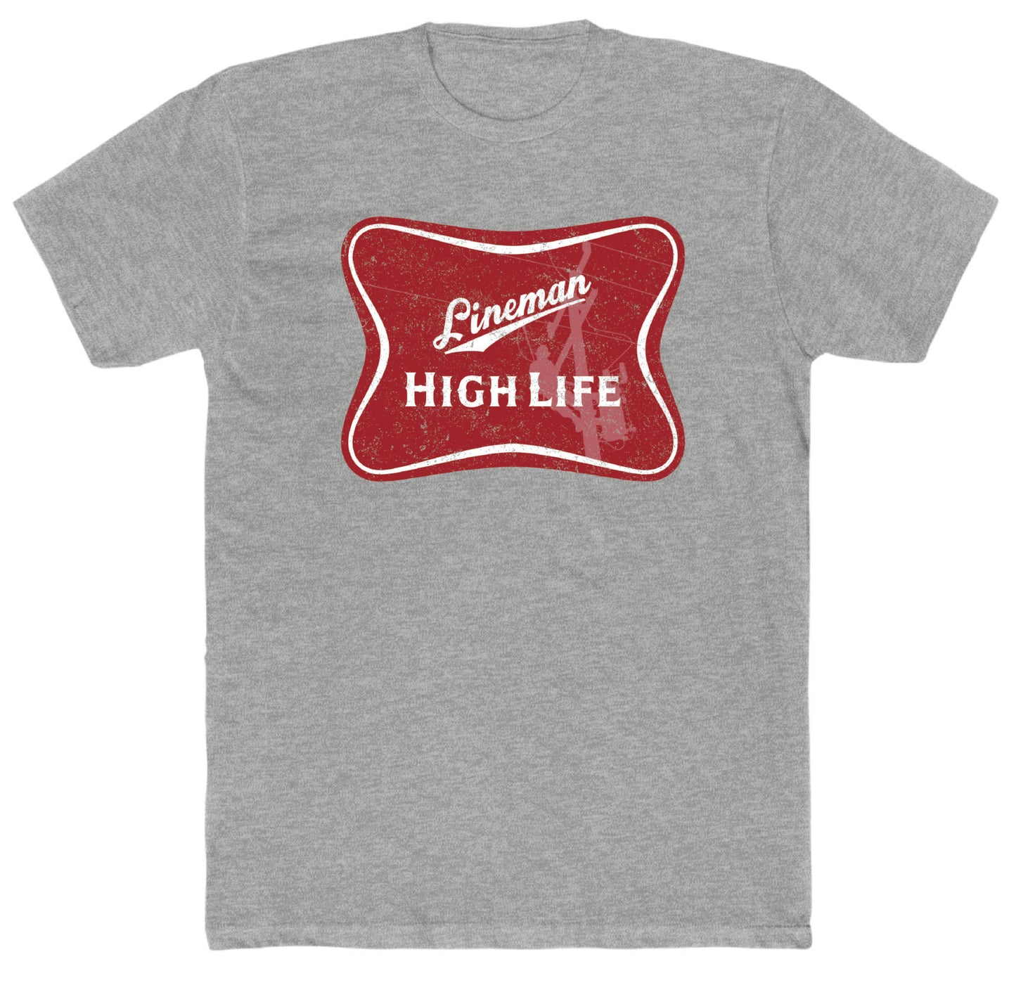 Lineman High Life Graphic Tee